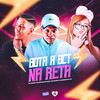 Bota a Bct na Reta (Explicit) - Mc Menor do Doze&MC Dhom&Mc Barbi