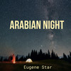 Arabian Night - Eugene Star