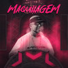 Maquiagem (Explicit) - DJ Lorran