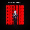 Pretty n Bad (feat. Sharaya J) - Chalease&Sharaya J