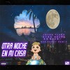Otra noche en mi casa (Explicit) - Joven Flako