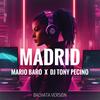 Madrid (Bachata Version) - Mario Baro&DJ Tony Pecino