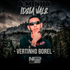 A Minha Ideia Vale (Explicit) - Vertinho Borel