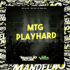 Mtg Playhard (Explicit) - DJ REIS ZS&Mc G5 Sp&MC GW