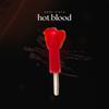 Hot Blood (Explicit) - Hope Vista