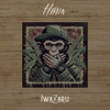 Iwazaru (Explicit) - Hirun
