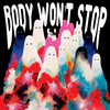 Body Won't Stop - Rock N Roll Mafia&Ykha Amelz&Kafin Sulthan