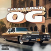 O.G (Explicit) - KAY AY&Big N