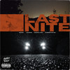 Last Nite (Explicit) - Mickey Shiloh&sindr&J.Saenz&Merna Zso&Chris Cart3r