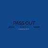 PASS OUT (Explicit) - Blacc