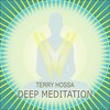 Deep Meditation (Original Mix) - Terry Hossa