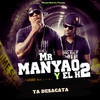 Ta Desacata - Mr Manyao&El H2