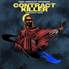 Contract Killer (feat. Crisis, Trizz, SirRealist & Hologram) (Explicit) - Flee Lord&Doughnetworkz&Local Astronauts&Crisis&Trizz&Sirrealist&Hologram