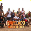 Favelado Também Pode - MC Teddy DK&MC Belato&MC Rafinha&MC João da CT&MC Vision&Mc R3 Original&MC MC Menor&DJ Pedro
