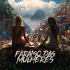 Paraiso das Mulheres (Explicit) - DJ Lg do Sf&DJ JR Oficial&DJ Martins&MC Saci&Mc menor Thales