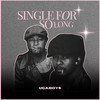 Single for so Long - Ugaboys