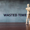 WASTED TIME (Explicit) - Lil Popstar&Evan Collins