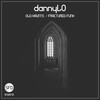 Fractured Funk - DannyLO