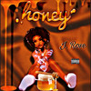 Honey (Explicit) - J.Rose