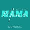 That's My Mama - Dondria