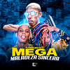 Mega Maladeza Sincera (Explicit) - DJ Danilinho Beat