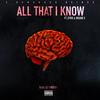 All That I Know (feat. Zitro & Insane E|Explicit) - Histio&Bake Lo&Zitro&Insane E