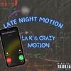 1 Min Yeaaa (Explicit) - La K&Crazy Motion