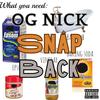 Snap Back (Explicit) - Og nick