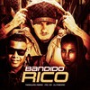 Bandido Rico (Explicit) - DJ MAGRO&TESOURO RARO&MC K9