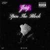 Spin The Block (Explicit) - Jay Star