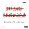 Hemos Llegado (Remasterizado|Explicit) - Young Erre&Velico&Neckro&Suker