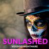 VooDoo Nightmare - Sunlashed