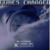 Times Changed (feat. E4N QJ) (Explicit) - YBC J&E4N QJ