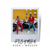 Pishmon - Kida&Mozzik