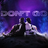 Don't Go - Unknown Brain&DT James