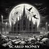 Scared Money (Explicit) - Chrit