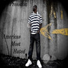 Americas Most Hated (Explicit) - Pressdon&Smiggz