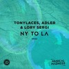 NY TO LA - TonyLaces&Adler&Lory Sergi