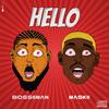 Hello - maskiking&Boss6man