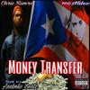 Money Transfer (feat. Chris Rivers) (Explicit) - 100milez&Chris Rivers