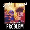 PROBLEM (Explicit) - yaaru&Gubbi&Moosa Saleem