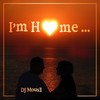 I'm Home (Extended Mix) - DJ mouse