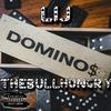 Dominos (feat. TheBullHungry) (Explicit) - Lij&TheBullHungry