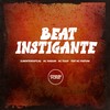 BEAT INSTIGANTE (Explicit) - DJMONTTEIROOFICIAL&MC Rondom&Mc Fluup&Mc Postura&Prime Funk