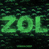 Zol - Loxion Deep