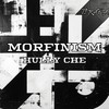 Morfinism - Hully Che