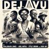 DEJAVU (feat. Abel Mutua, Otile Brown, Khaligraph Jones & Sudi Boy) (Explicit) - Gadafee&Abel Mutua&Otile Brown&Khaligraph Jones&Sudi Boy