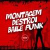 Montagem Destroi Baile Funk (Explicit) - MC MAURICIO DA V.I&MC Badola&DJ MAU MAU GORILA MUTANTE&Prime Funk