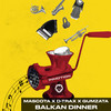 Balkan Dinner (Radio Mix) - Mascota&D-Trax