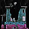 Moking (Explicit) - Lul 5